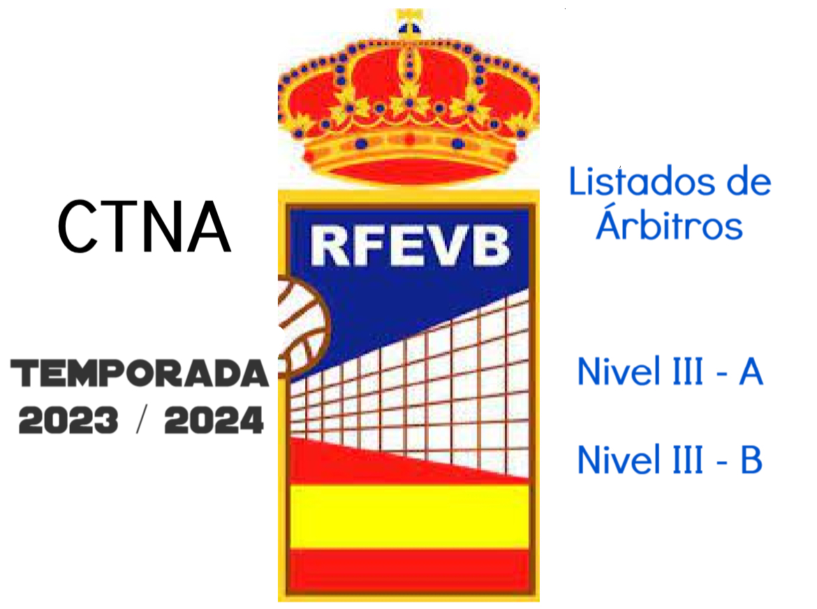 El CTNA publica los listados de Árbitros Nacionales III-A y III-B para la Temporada 2023-2024
